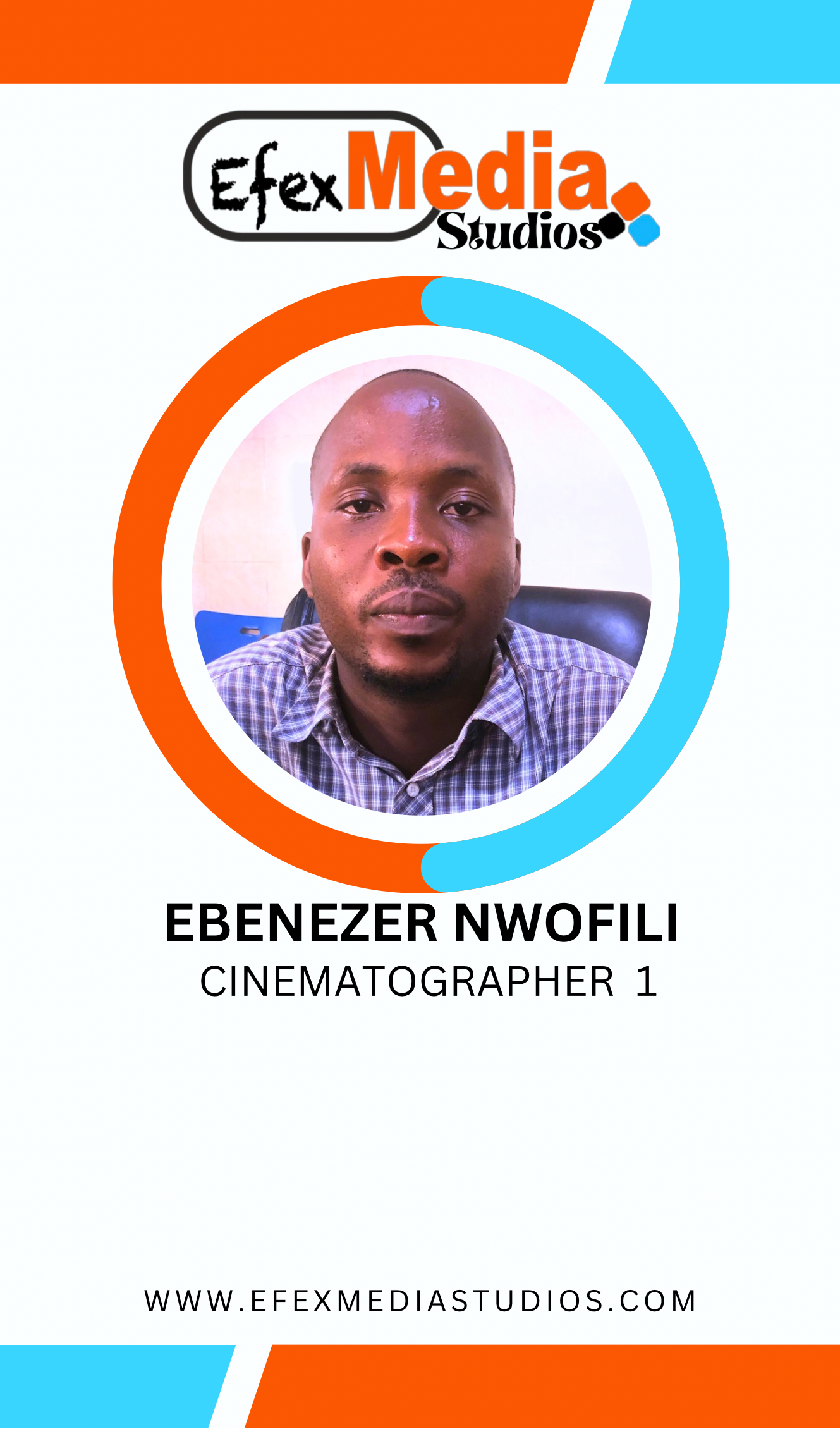 Ebenezer Nwofili — Cinematographer